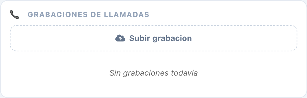 Sección de grabaciones de llamadas en la ficha del prospecto con el botón para subir una grabación